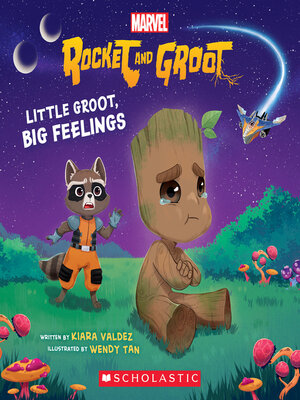 cover image of Little Groot, Big Feeling (Marvel's Rocket and Groot Storybook)